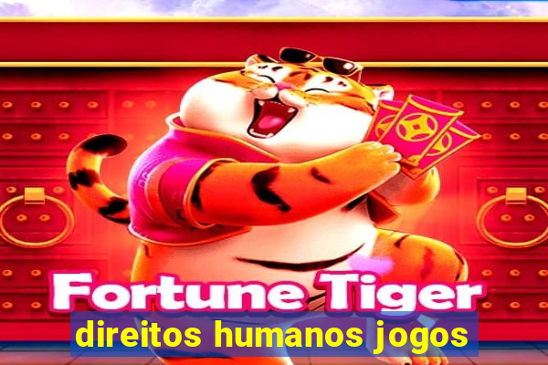 direitos humanos jogos